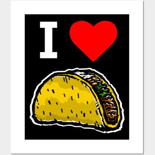 I Love Tacos - Taco Lover Posters and Art